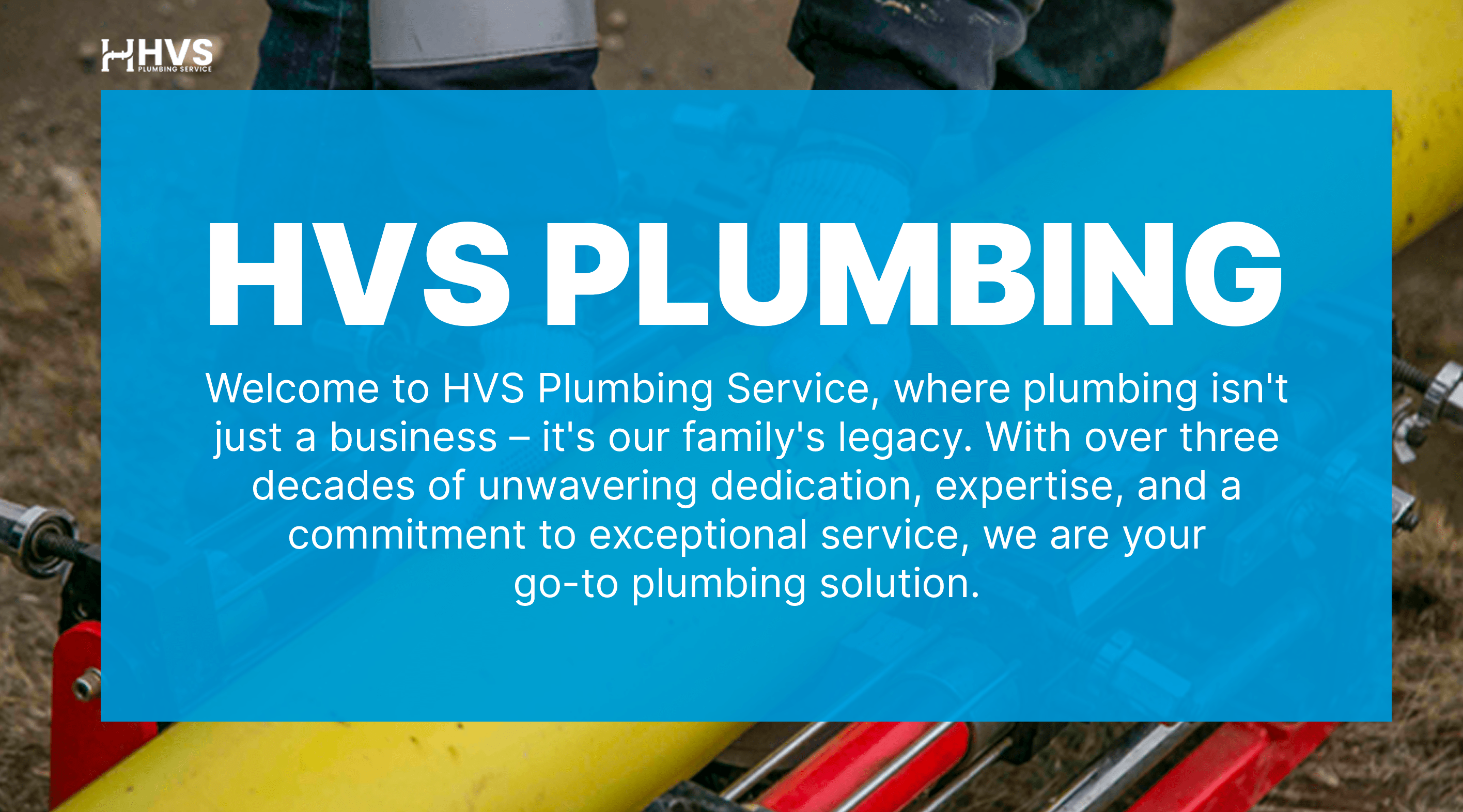 HVS Plumbing – Your Plumbing, Our Passion.